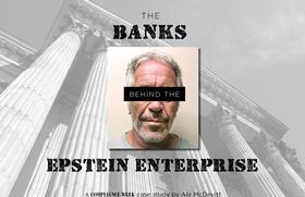 Compliance Week case study: ‘The Banks Behind the Jeffrey Epstein